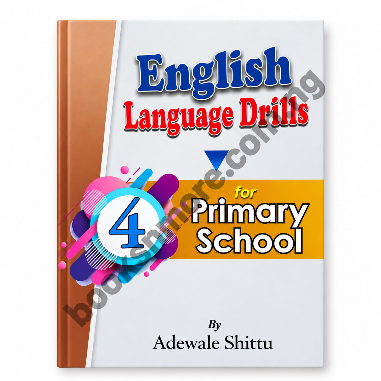 English Language Drill for Primary School - Primary 4