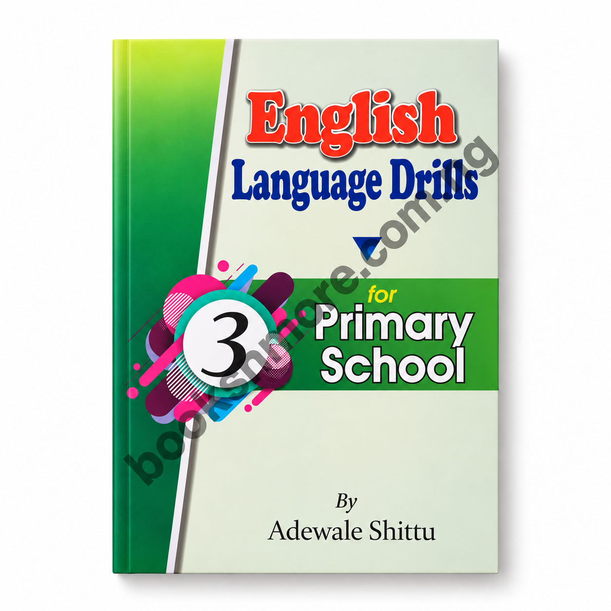 English Language Drill for Primary School - Primary 3