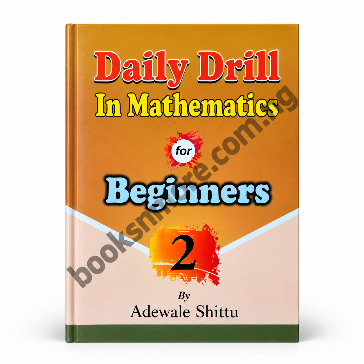 Daily Drill in Mathematics for Primary School - Primary 2