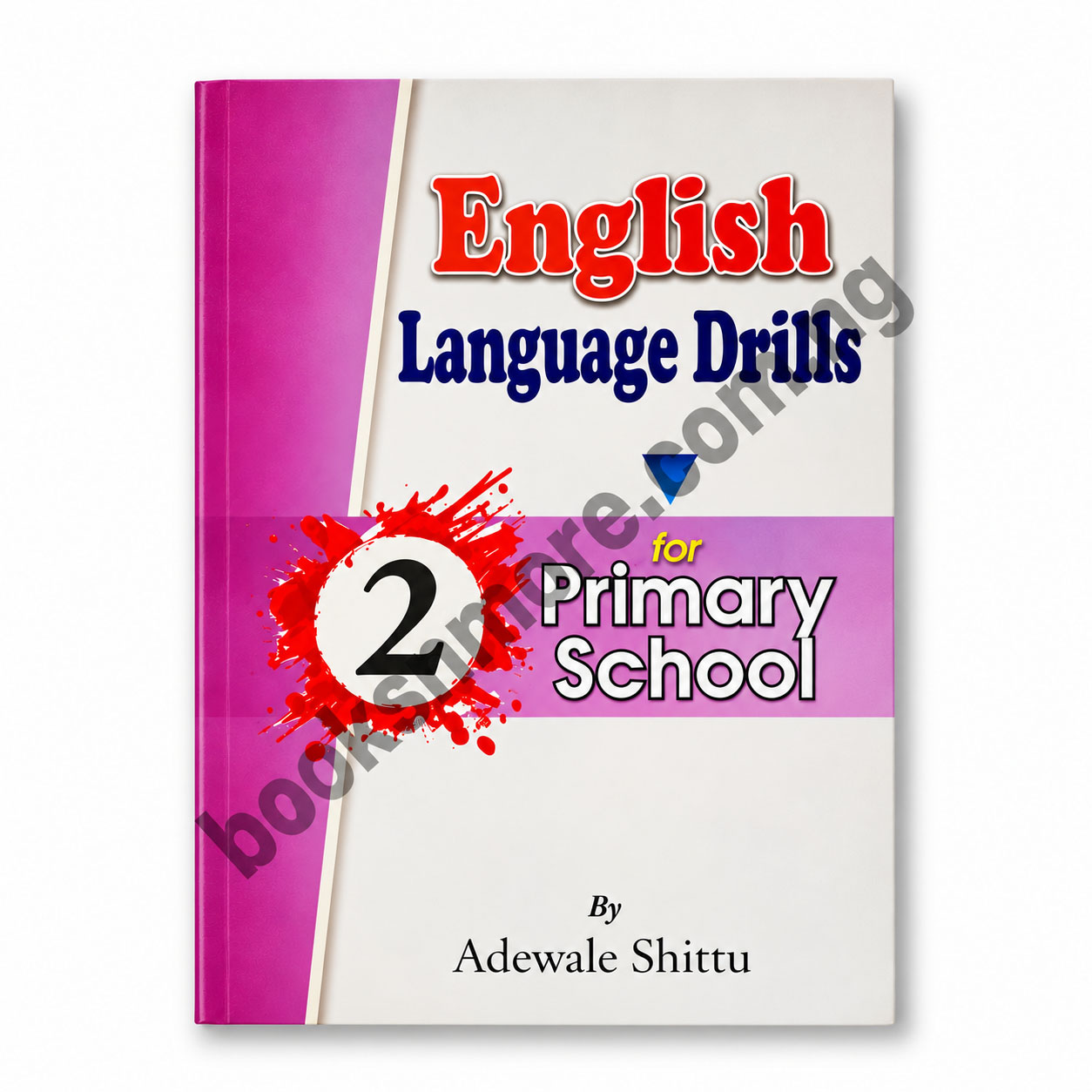 English Language Drill for Primary School - Primary 2