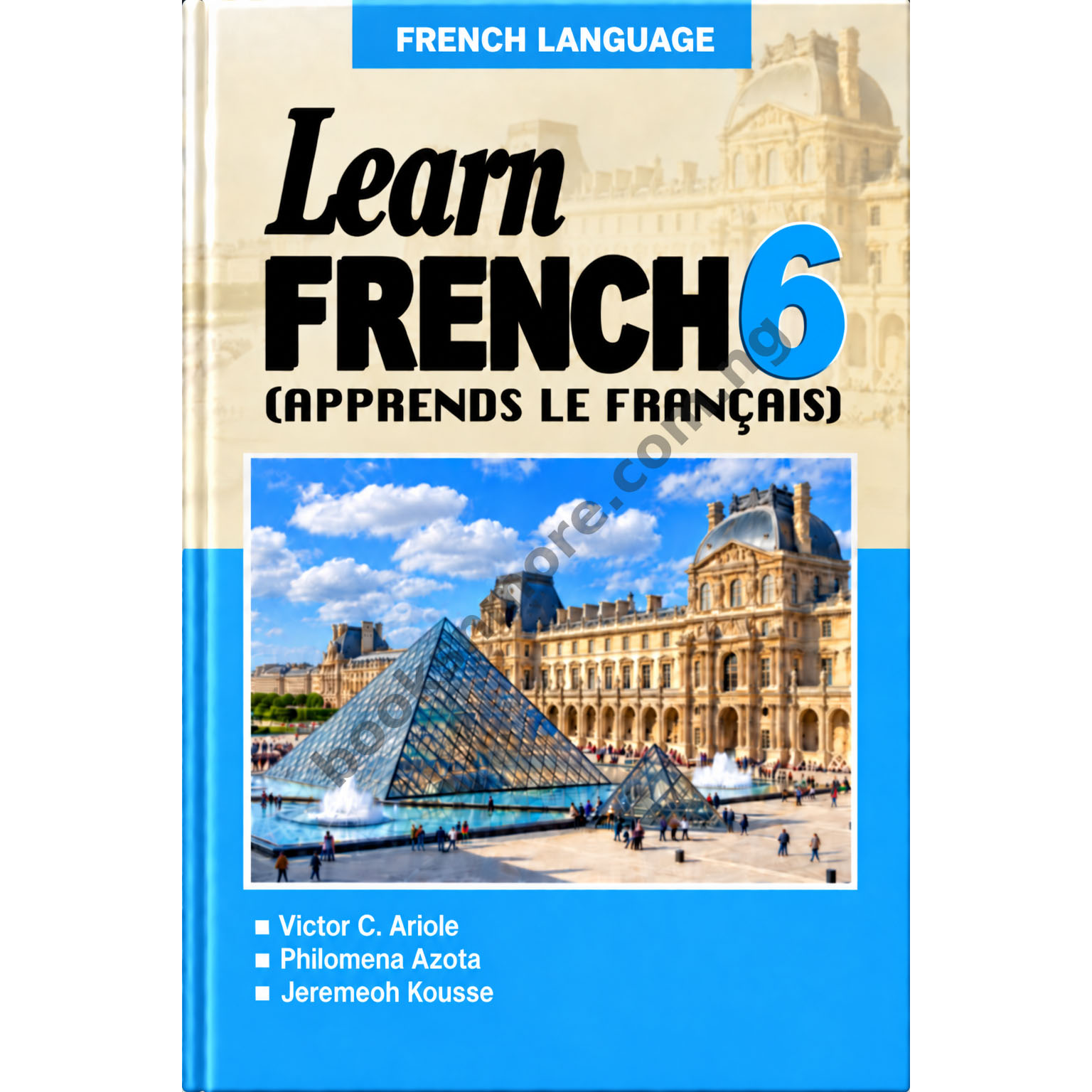 Learn French for Primary School (Textbook & Workbook) - Primary 6