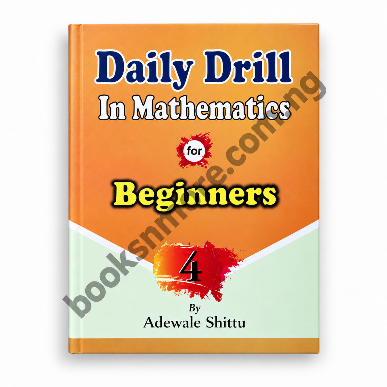 Daily Drill in Mathematics for Primary School - Primary 4