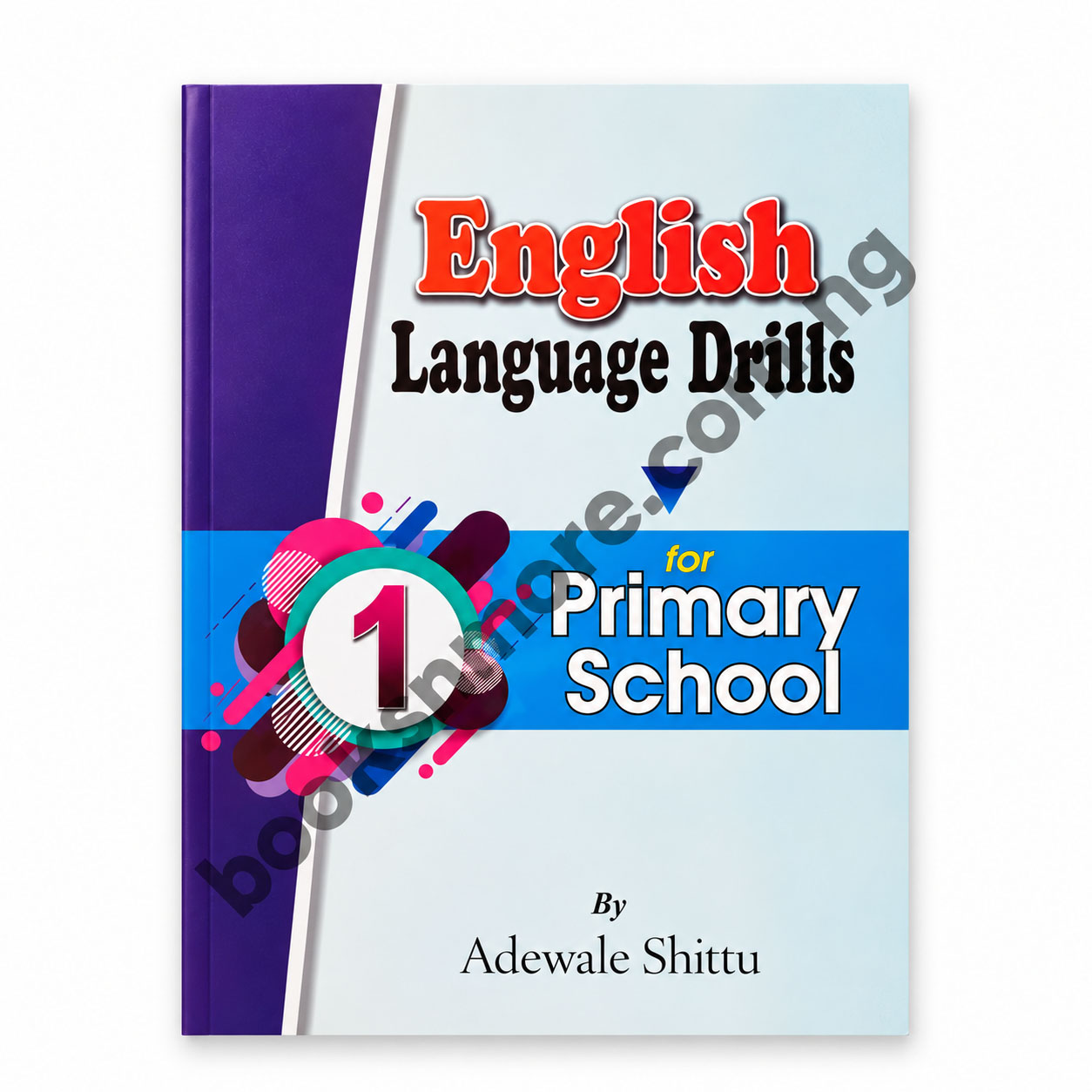 English Language Drill for Primary School - Primary 1